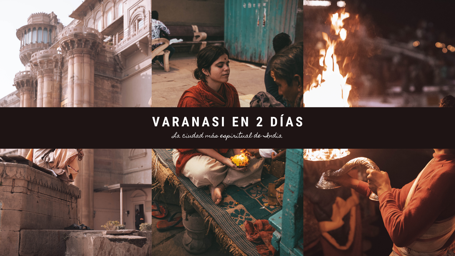 Varanasi en 2 días
